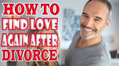 how to love again after divorce.